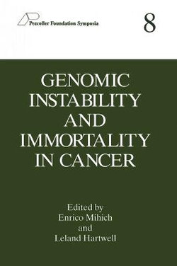 Genomic Instability and Immortality in Cancer