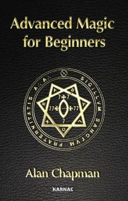 Advanced Magick for Beginners
