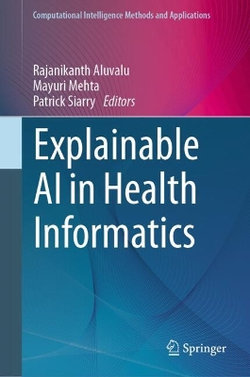 Explainable AI in Health Informatics