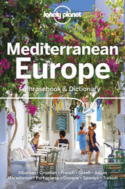 Lonely Planet: Mediterranean Europe Phrasebook & Dictionary