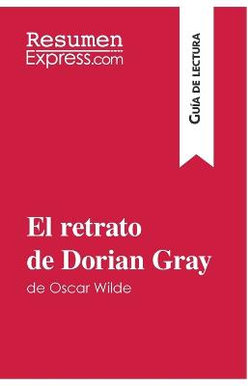 El retrato de Dorian Gray de Oscar Wilde (Guia de lectura)