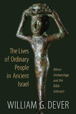 Lives of Ordinary People in Ancient Israel