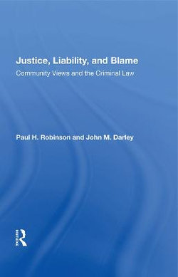 Justice Liability and Blame