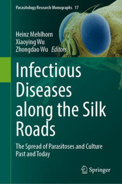 Infectious Diseases along the Silk Roads