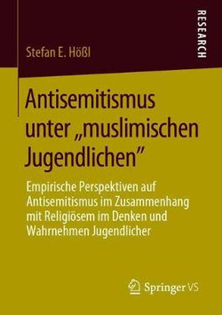 Antisemitismus Unter Muslimischen Jugendlichen