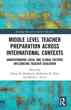 Middle Level Teacher Preparation Across International Contexts