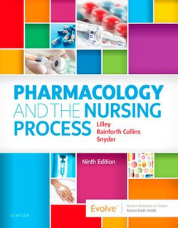 Pharmacology and the Nursing Process E-Book