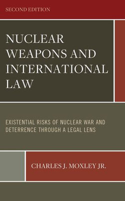 Nuclear Weapons and International Law