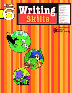 Writing Skills: Grade 6 (Flash Kids Harcourt Family Learning)