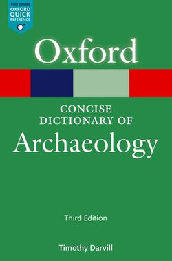 The Concise Oxford Dictionary of Archaeology