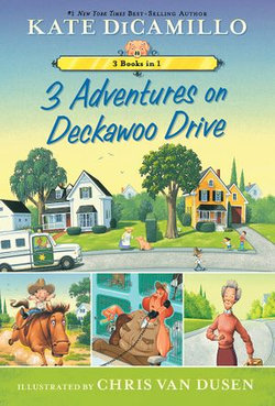 3 Adventures on Deckawoo Drive