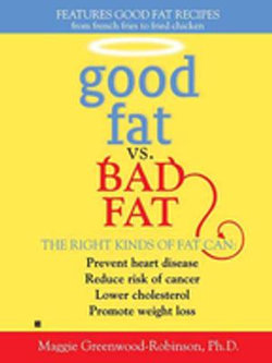 Good Fat vs. Bad Fat