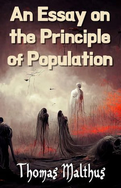 An Essay on the Principle of Population