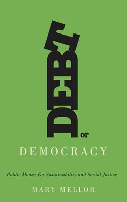 Debt or Democracy