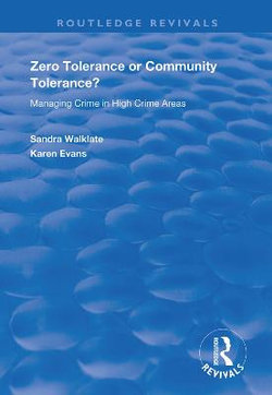 Zero Tolerance or Community Tolerance?