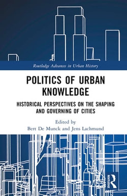 Politics of Urban Knowledge