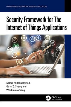 Security Framework for The Internet of Things Applications