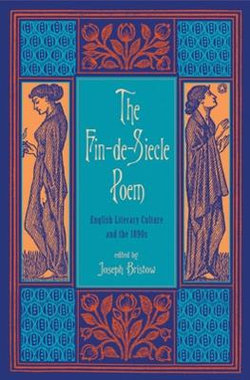 The Fin-de-Siecle Poem