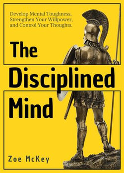 The Disciplined Mind