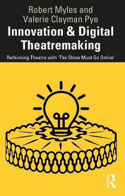 Innovation & Digital Theatremaking