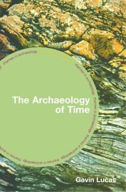 The Archaeology of Time