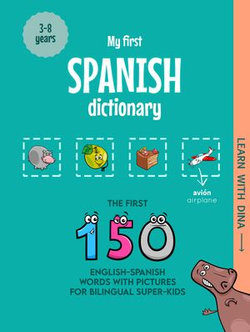 My First Spanish Dictionary