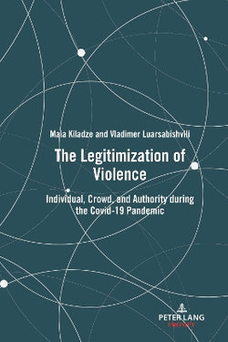 The Legitimization of Violence