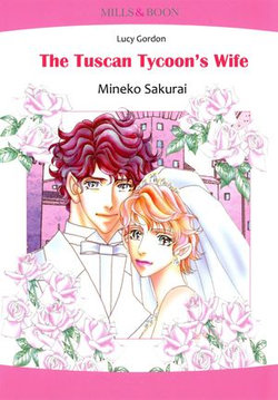 THE TUSCAN TYCOON'S WIFE (Mills & Boon Comics)