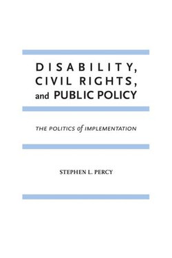 Disability, Civil Rights, and Public Policy