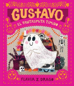 Gustavo, el Fantasmita Tímido