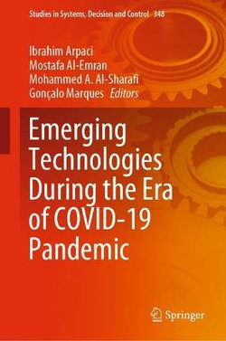 Emerging Technologies During the Era of COVID-19 Pandemic