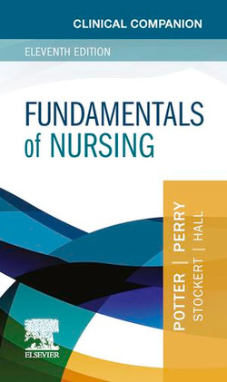 Clinical Companion for Fundamentals of Nursing - E-Book