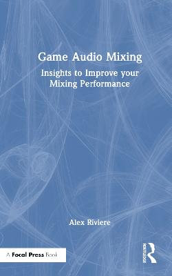 Game Audio Mixing