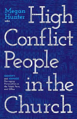 High Conflict People in the Church