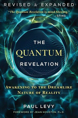 The Quantum Revelation