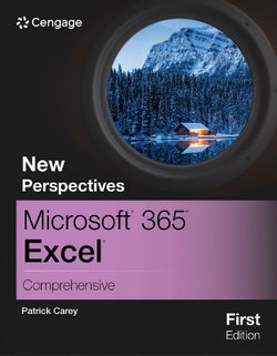 New Perspectives MicrosoftA (R) 365A (R) ExcelA (R) Comprehensive, First Edition