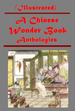 A Chinese Wonder Book Anthologies (Illustrated) (English Edition)