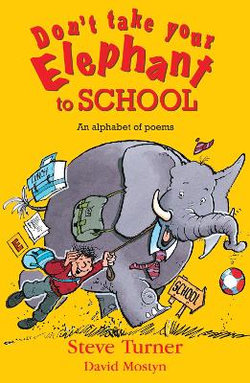 Don't Take Your Elephant to School