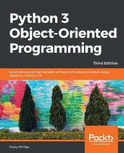 Python 3 Object-Oriented Programming.