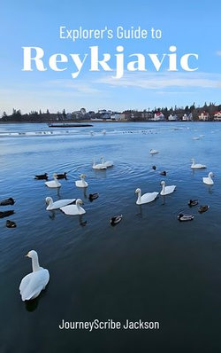 EXPLORER'S GUIDEBOOK TO REYKJAVIK