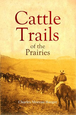 Cattle Trails of the Prairies