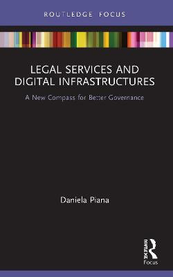 Legal Services and Digital Infrastructures