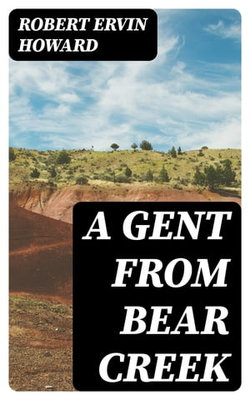 A Gent from Bear Creek