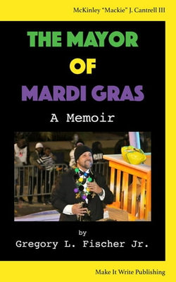 The Mayor of Mardi Gras