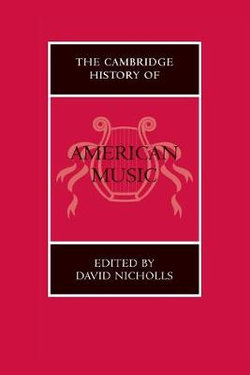 The Cambridge History of American Music