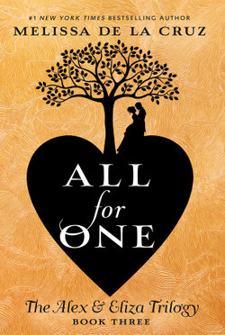 The Alex & Eliza Trilogy : All for One