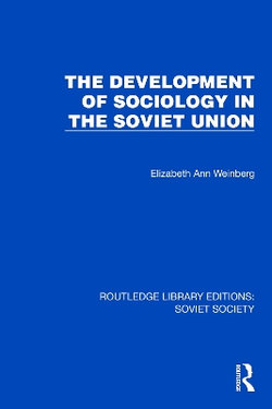 The Development of Sociology in the Soviet Union