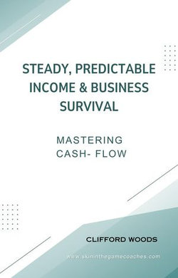 Steady, Predictable Income & Business Survival