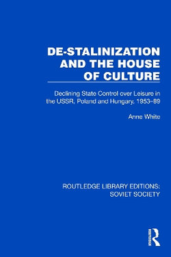 De-Stalinization and the House of Culture