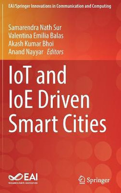 IoT and IoE Driven Smart Cities